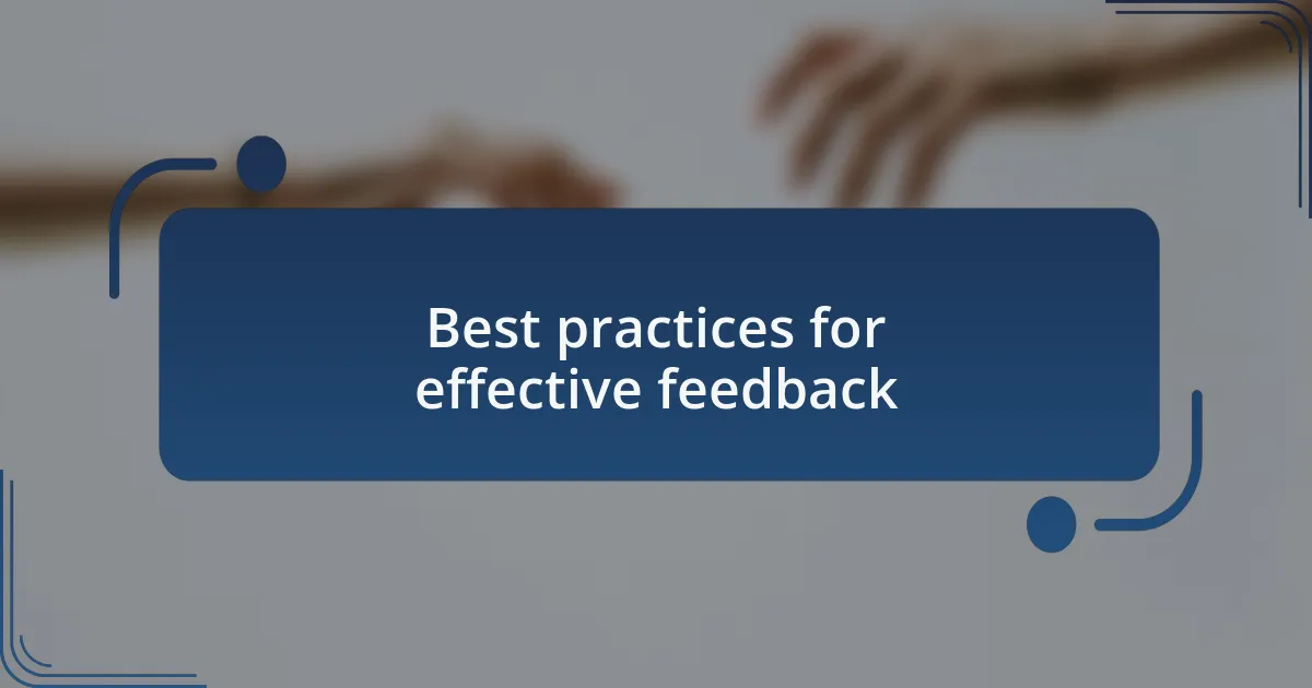 Best practices for effective feedback