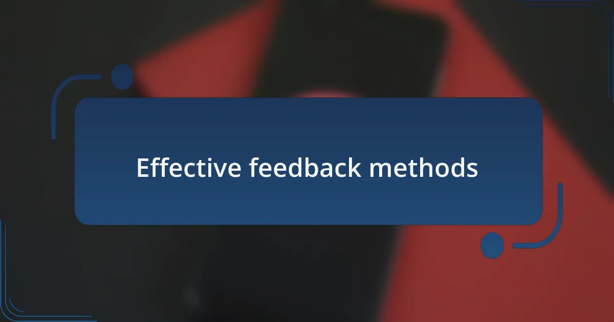Effective feedback methods