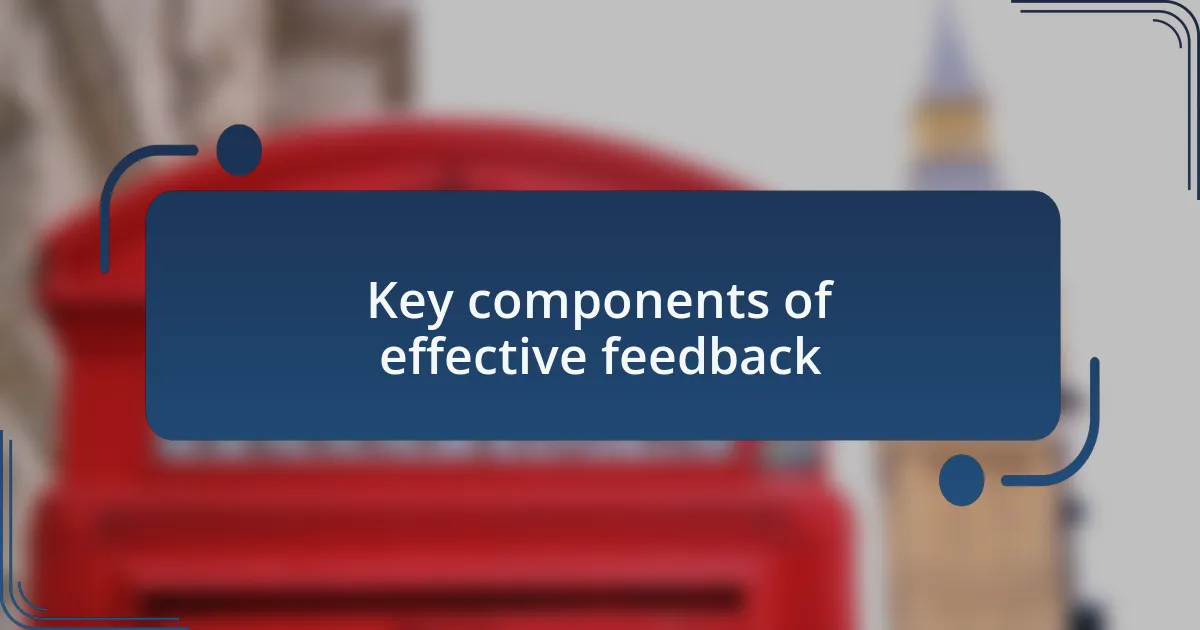 Key components of effective feedback