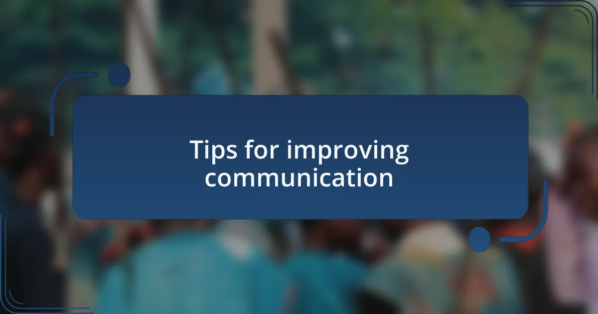 Tips for improving communication